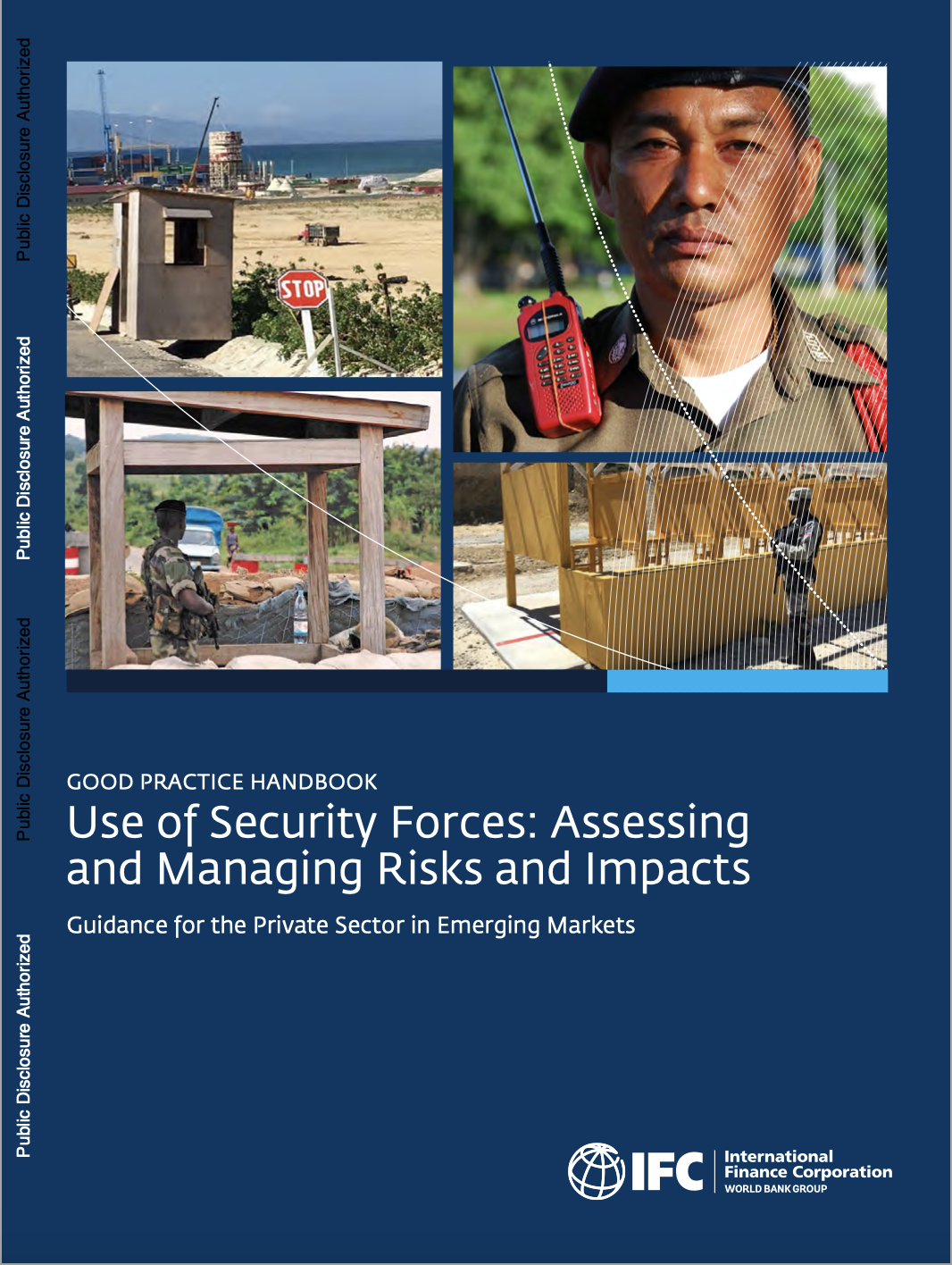 Use Of Security Forces: Assessing And Managing Risks And Impacts